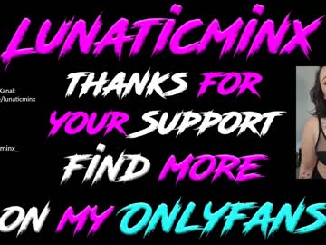 cam girl porn lunaticminx image #2736298