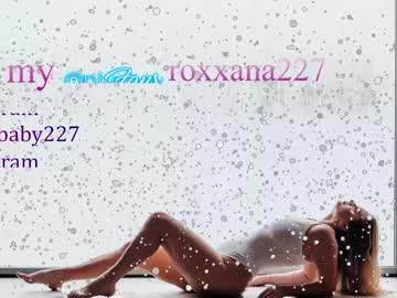 cam girl porn roxxana227 image #259864