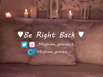 cam girl porn _meghan_gomez1_ image #5252041