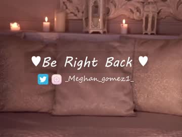 cam girl porn _meghan_gomez1_ image #4169640