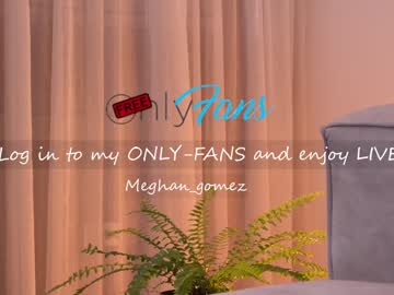 cam girl porn _meghan_gomez1_ image #4593777